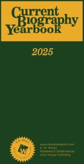 Current Biography Yearbook 2025