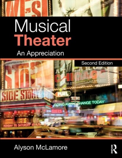 Musical Theater An Appreciation