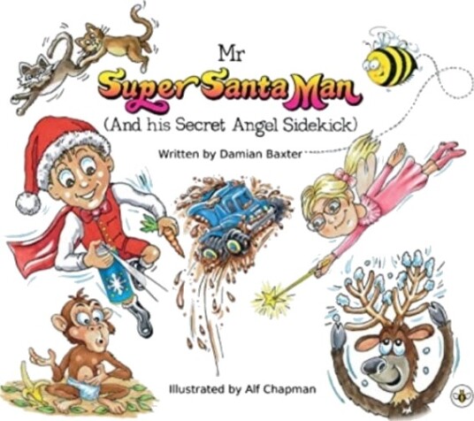 Mr Super Santa Man (And His Secret Angel Sidekick) Av Damian Baxter Mr Super Santa Man (And His Secret Angel Sidekick) Av Damian Baxter