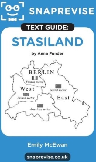 SnapRevise Stasiland Text Guide for English Literature SnapRevise Stasiland Text Guide for English Literature
