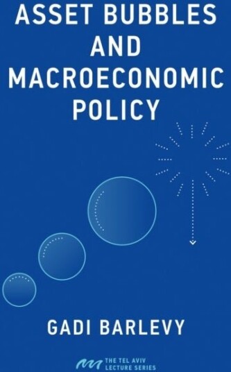 Asset Bubbles and Macroeconomic Policy