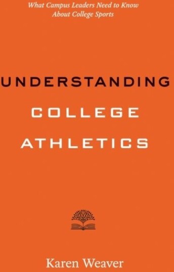 Understanding College Athletics Understanding College Athletics