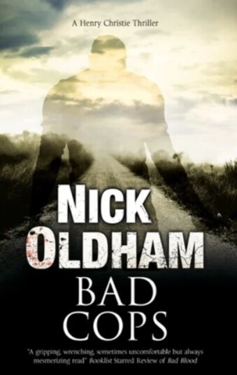 Bad Cops Av Nick Oldham