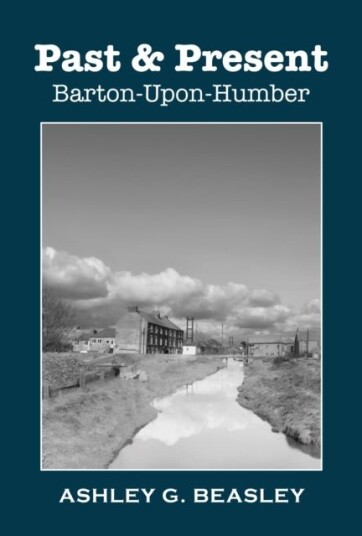 PAST & PRESENT: BARTON UPON HUMBER