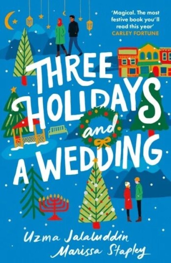 Three Holidays And A Wedding Av Uzma Jalaluddin, Marissa (Author) Stapley
