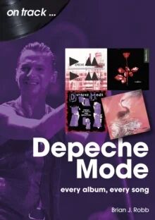Depeche Mode On Track Av Brian J Robb