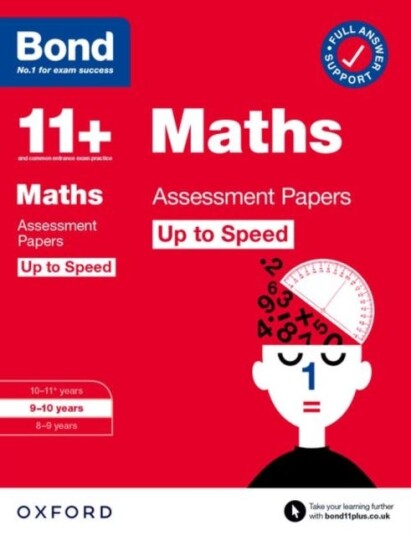 Bond 11+: Bond 11+ Maths Up To Speed Assessment Papers With Answer Support 9-10 Years Av Paul Broadbent