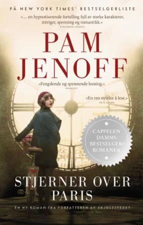 Stjerner over Paris Pam Jenoff Roman inspirert av virkelige hendelser