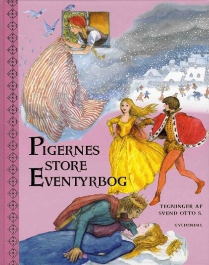 Jentenes Store Eventyrbok | Svend Otto S. | Språk: Dansk