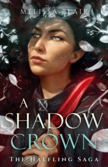 A Shadow Crown The Halfling Saga Book 2 A Shadow Crown The Halfling Saga Book 2