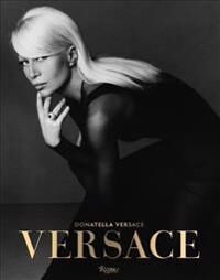 Versace Av Donatella Versace, Maria Luisa Frisa, Stefano Tonchi
