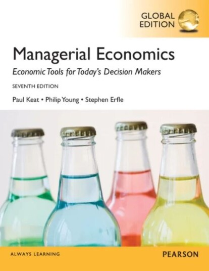 Managerial Economics, Global Edition Av Paul Keat, Philip Young, Steve Erfle