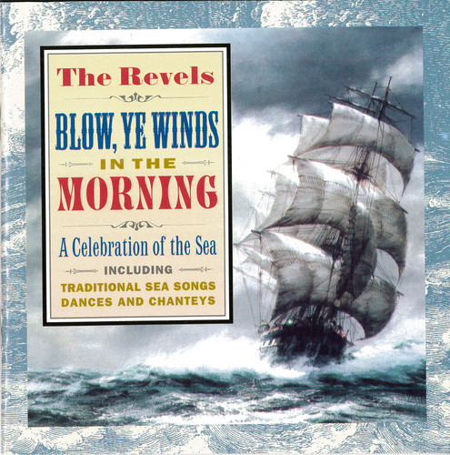 Revel Players  Blow Ye Winds In The Morning  CD