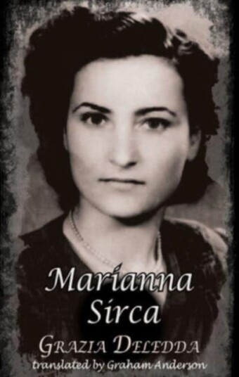 Marianna Sirca Av Grazia Deledda Marianna Sirca Av Grazia Deledda