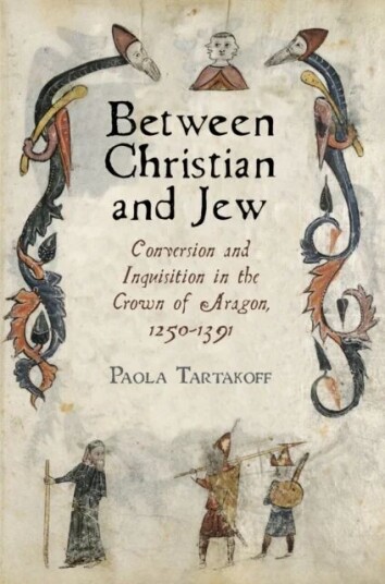 Between Christian And Jew Av Paola Tartakoff