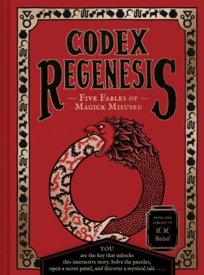 Codex Regenesis Five Fables of Magick Misused Codex Regenesis Five Fables of Magick Misused