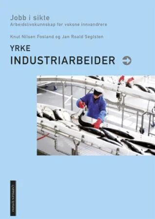 Yrke Av Knut Nilsen Fosland, Jan Roald Seglsten