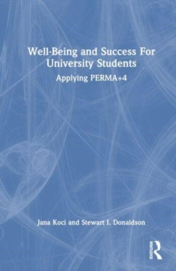 Well Being and Success For University Students