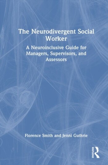 The Neurodivergent Social Worker The Neurodivergent Social Worker