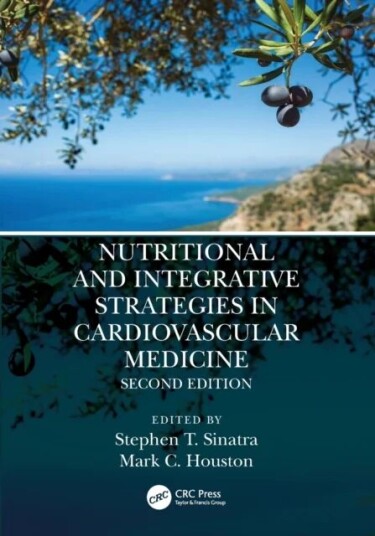 Nutritional And Integrative Strategies In Cardiovascular Medicine