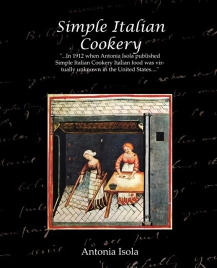 Simple Italian Cookery Av Antonia Isola