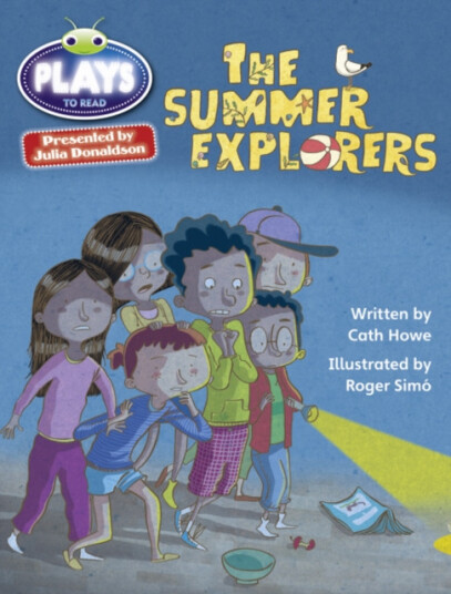 Bug Club Julia Donaldson Plays Grey/3A4C The Summer Explorers