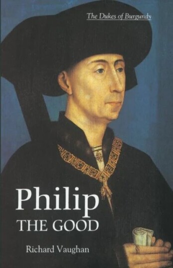 Philip The Good Av Richard Vaughan, Graeme Small, Graeme Small