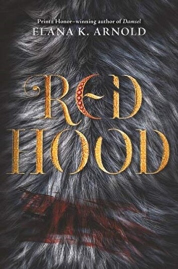 Red Hood Av Elana K. Arnold