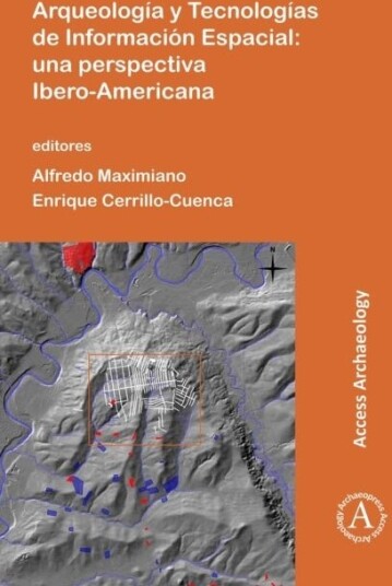 Arqueologia y Tecnologias de Informacion Espacial