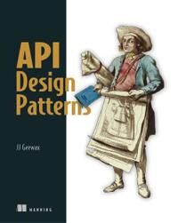 Api Design Patterns Av Jj Geewax