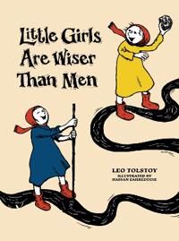 Little Girls Are Wiser Than Men Av Leo Tolstoy
