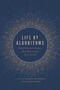 Besteman Catherine Life by Algorithms