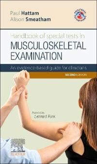 Handbook Of Special Tests In Musculoskeletal Examination Av Paul (Director And Principal Physiotherapist The Physios Sheffield Uk) Hattam, Alison (Ext