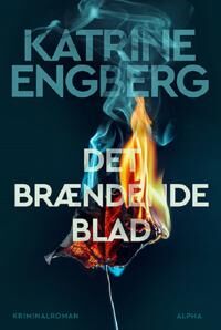 Engberg Katrine Det brændende blad