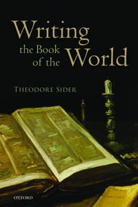 Sider, Theodore Writing the Book of the World