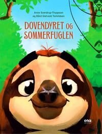 Dovendyret Og Sommerfuglen Av Anne Sverdrup-Thygeson