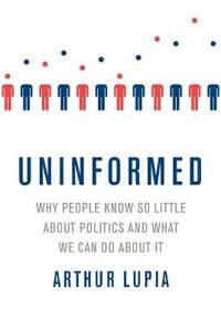 Lupia Arthur Uninformed