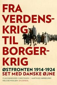 Christensen Claus Bundgård Fra verdenskrig til borgerkrig