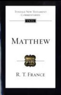 Matthew Av R. T. France Matthew Av R. T. France