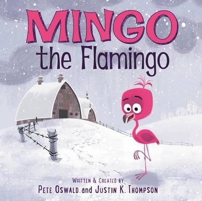 Mingo The Flamingo Av Pete Oswald, Justin K. Thompson Mingo The Flamingo Av Pete Oswald, Justin K. Thompson