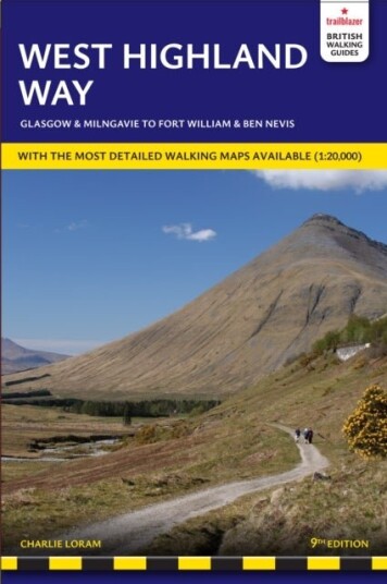 West Highland Way Trailblazer Walking Guide West Highland Way Trailblazer Walking Guide