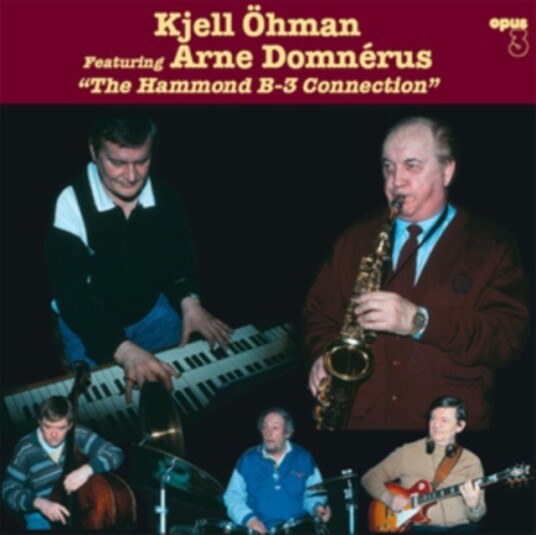 Kjell Ohman Arne Domnerus The Hammond B3 Connection Uk Vinyl