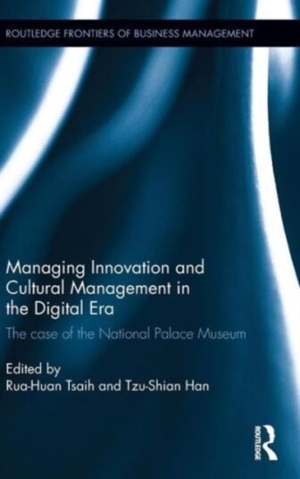 Managing Innovation And Cultural Management In The Digital Era