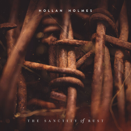 Hollan Holmes The Sanctity Of Rust CD