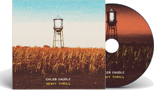 Caleb Caudle Heavy Thrill CD