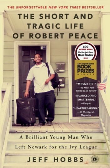 The Short and Tragic Life of Robert Peace The Short and Tragic Life of Robert Peace