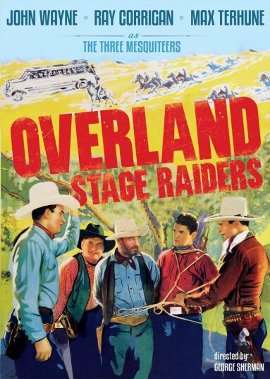Overland Stage Raiders 1938 DVD Overland Stage Raiders 1938 DVD