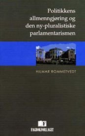 Politikkens allmenngjøring og den ny-pluralistiske parlamentarismen, Pent brukt bok med markeringer
