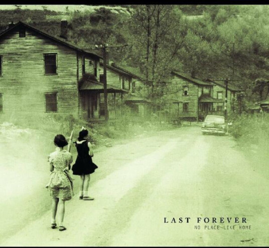 Last Forever No Place Like Home CD