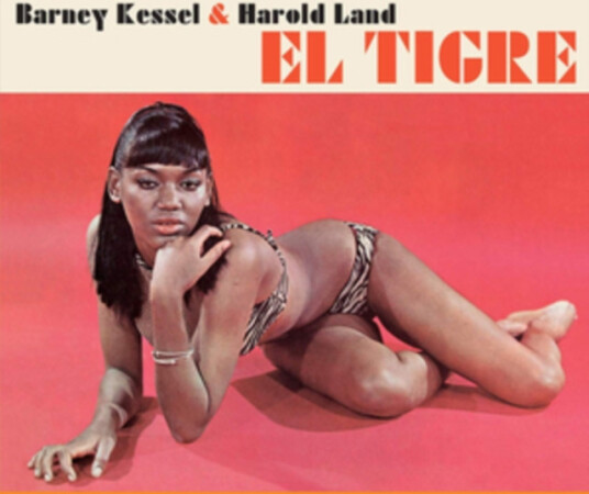 Barney Kessel & Harold Land, Barney Kessel, Harold Land El Tigre CD